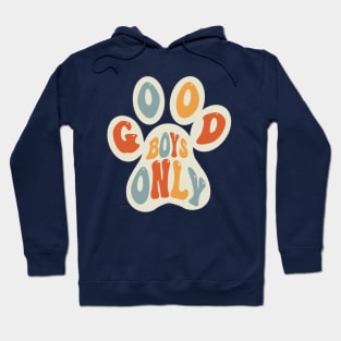 Good Boys Only Variant Hoodie